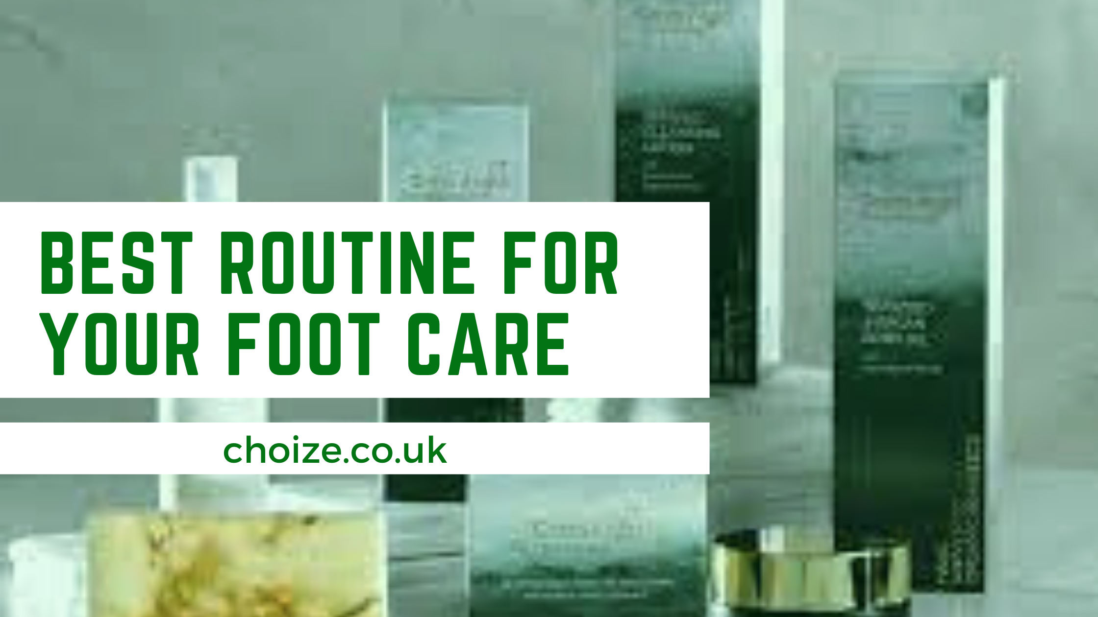 Why is foot care important? The best routine to follow