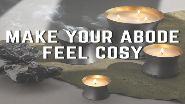 Make your Abode feel Cosy and Inviting with Home Fragrances!