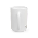 Mother's Day Ceramic Mug — 11oz & 15oz Gift for Mom