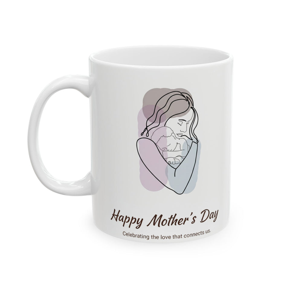 Mother's Day Ceramic Mug — 11oz & 15oz Gift for Mom