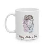 Mother's Day Ceramic Mug — 11oz & 15oz Gift for Mom